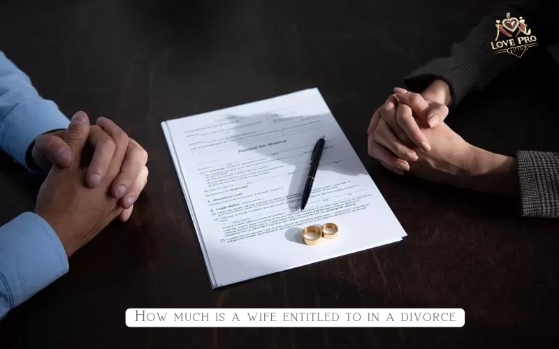 How much is a wife entitled to in a divorce