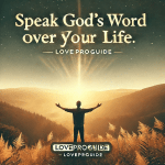 Speak God's Word Over Your Life